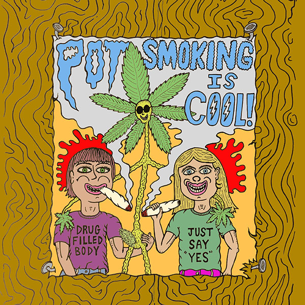 Pot Smoking is Cool by Mike Diana