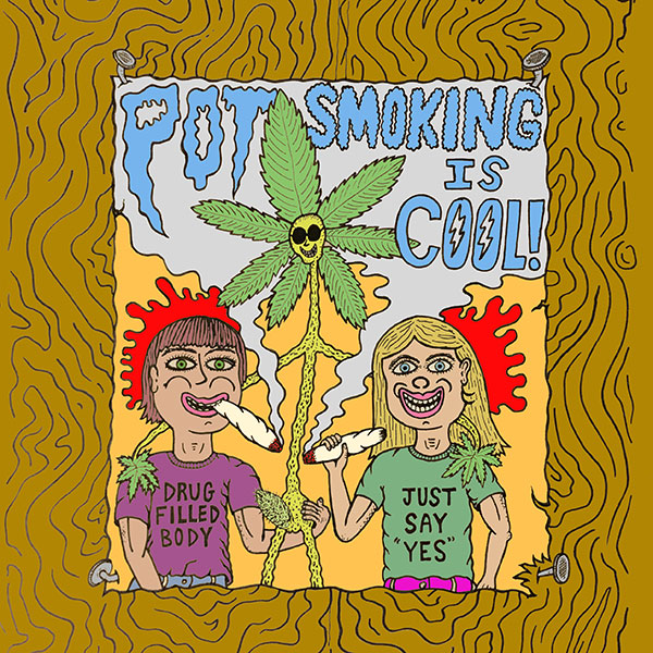 Pot Smoking is Cool by Mike Diana