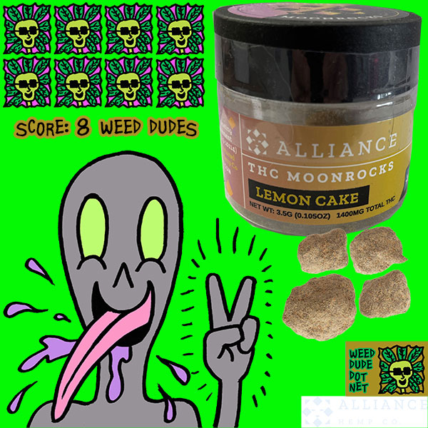 Weed Dude Reviews Alliance THC Moonrock Lemon Cake