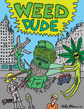 Mike Diana's Weed Dude Comix out Summer 2023