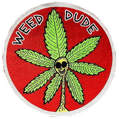 Weed Dude PATCH by Mike Diana